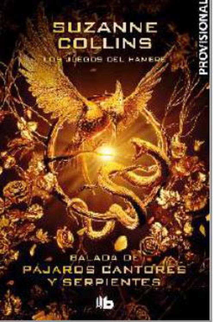 Serie Los Juegos del Hambre - Balada de pájaros cantores y serpientes (edición especial película)