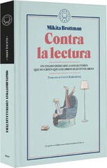 CONTRA LA LECTURA CONTRA LA LECTURA