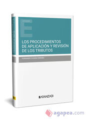 Los procedimientos de aplicación y revisión de los tributos