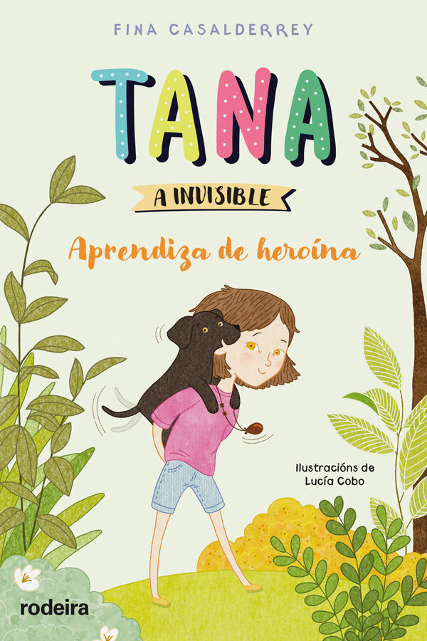 Tana a invisible: aprendiza de hero&iacute;na (Gallego)