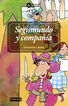Segismundo y compañía