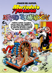 Mortadelo y Filemón. ¡Rapto Tremendo! (Magos del Humor 99) Mortadelo y Filemón. ¡Rapto Tremendo! (Magos del Humor 99)