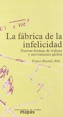 La fábrica de la infelicidad
