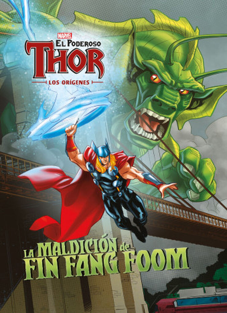 El poderoso Thor. Los orígenes. La maldición de Fin Fang Foom