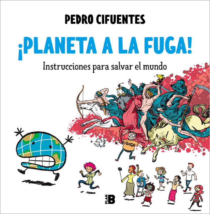 ¡Planeta a la fuga!