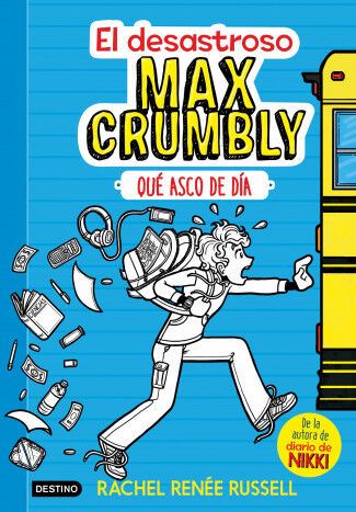 El desastroso Max Crumbly. Qu&eacute; asco de d