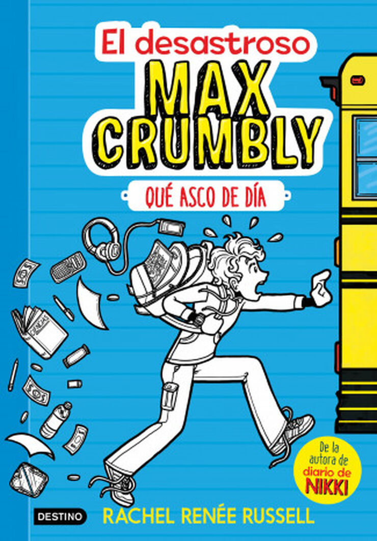 El desastroso Max Crumbly. Qué asco de d
