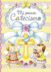 Mi primer catecismo Mi primer catecismo