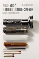 El orden de los acontecimientos El orden de los acontecimientos