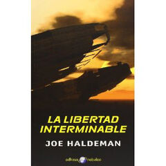 Libertad interminable, La