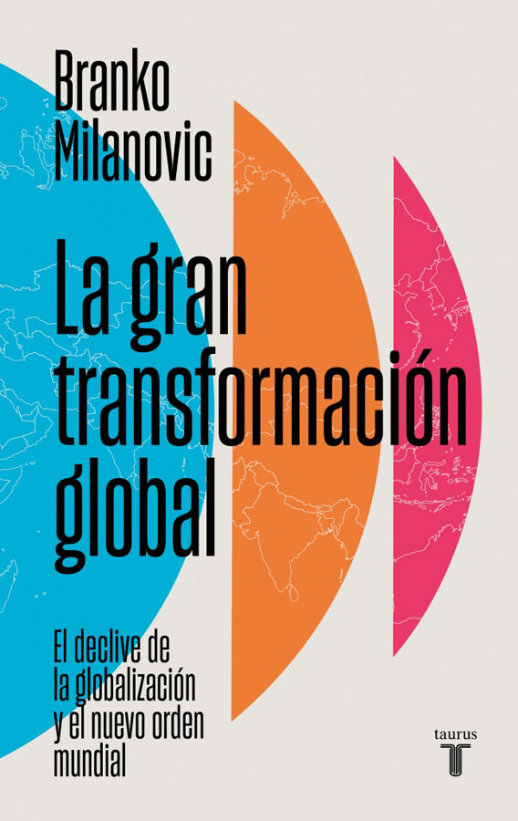 La gran transformaci&oacute;n global