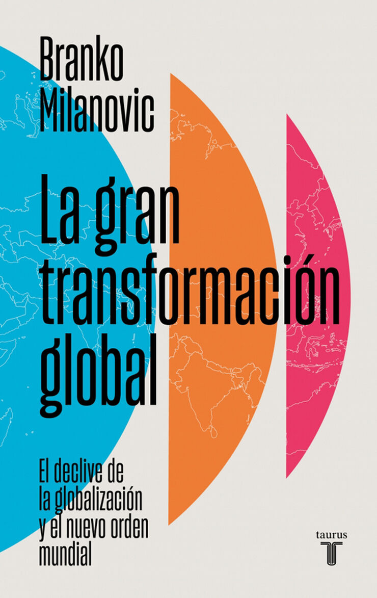 La gran transformaci&oacute;n global