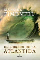 El librero de la Atlántida El librero de la Atlántida