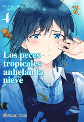 Los peces tropicales anhelan la nieve 4 Los peces tropicales anhelan la nieve 4