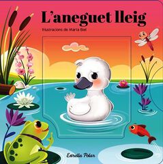 L'aneguet lleig. Conte amb mecanismes L'aneguet lleig. Conte amb mecanismes