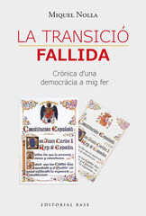 La Transici&oacute; fallida