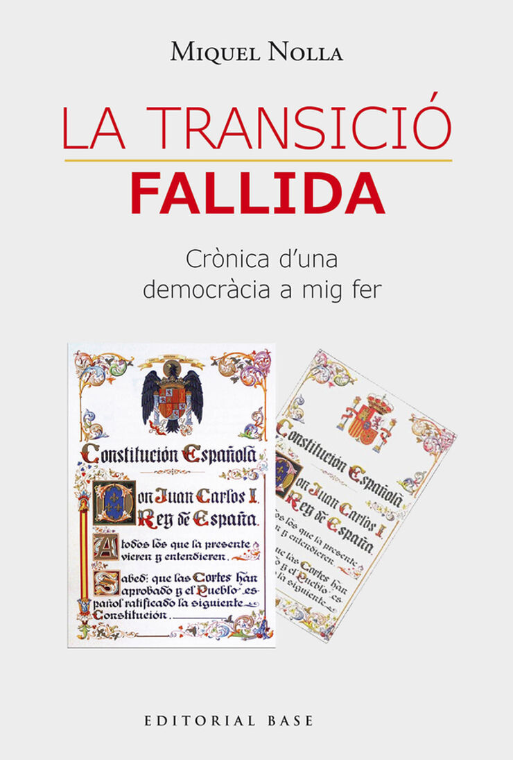 La Transici&oacute; fallida