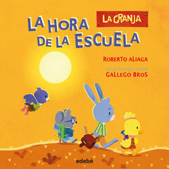 La hora de la escuela La hora de la escuela