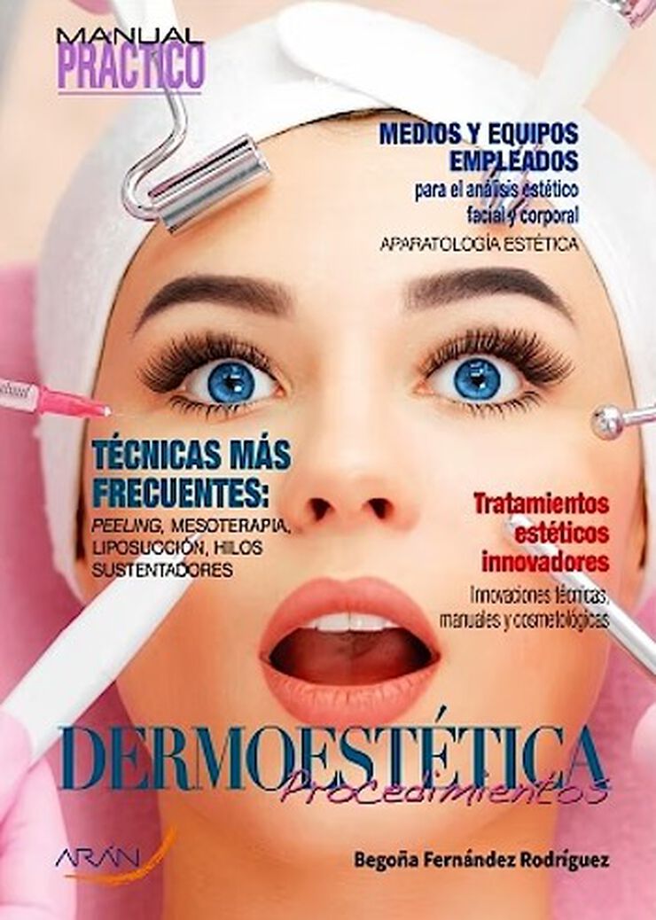 Manual práctico de dermoestética. Procedimientos