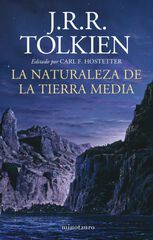 La naturaleza de la Tierra Media La naturaleza de la Tierra Media