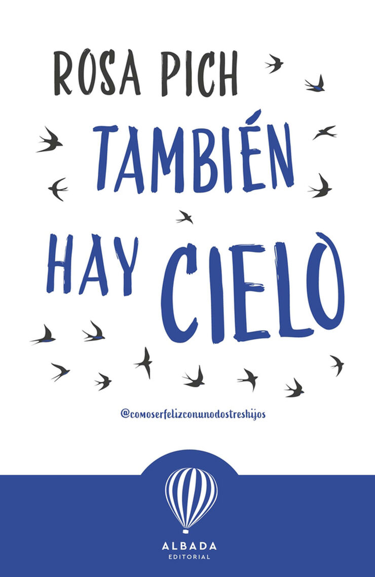 También hay cielo