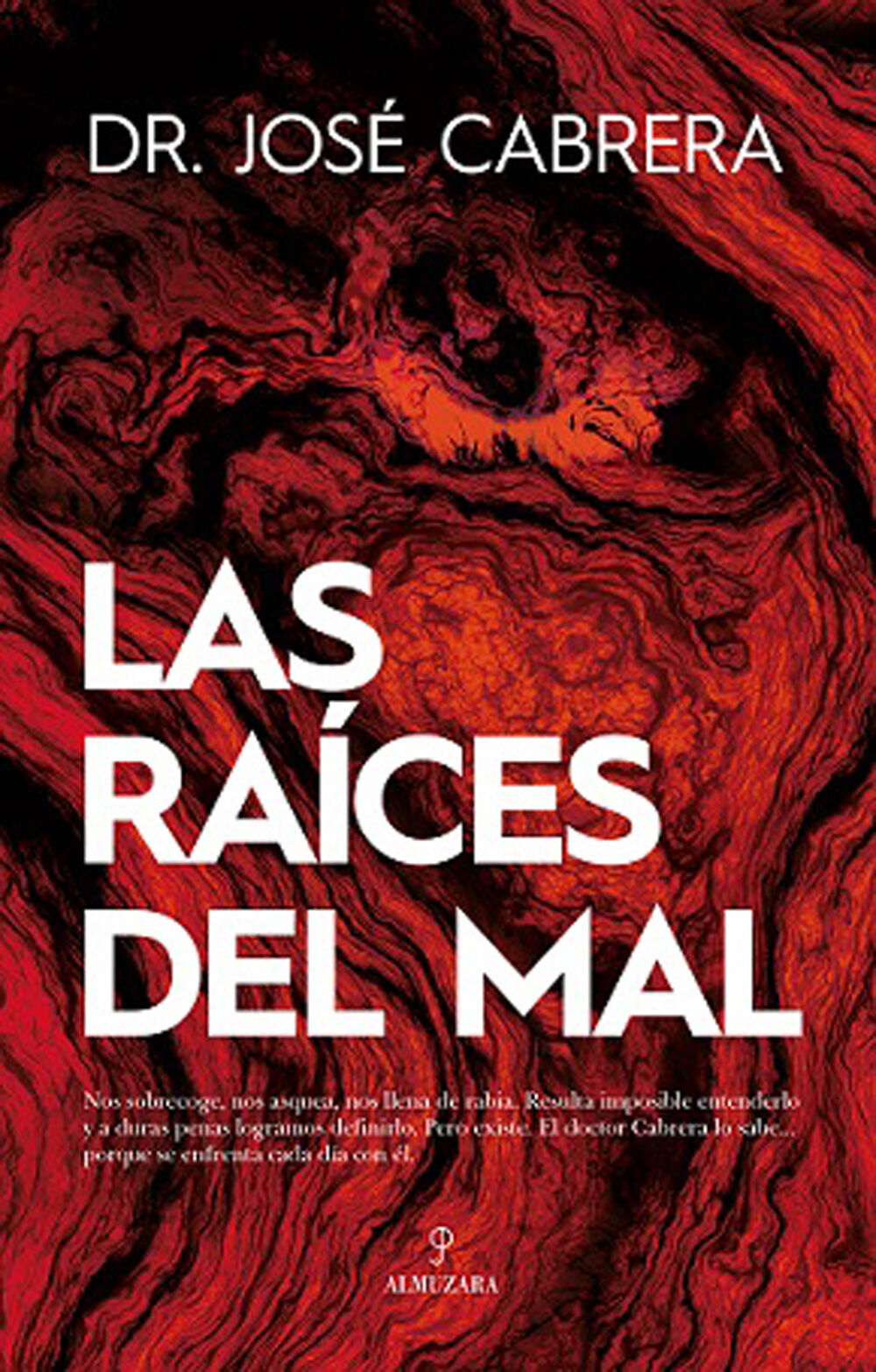 Las ra&iacute;ces del mal