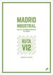 Madrid Industrial: Villaverde 2