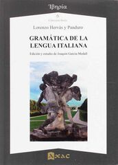 Gramática de la lengua italiana Gramática de la lengua italiana