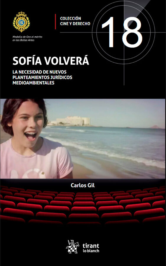 Sof&iacute;a volver&aacute;. La necesidad de nuevos planteamientos jur&iacute;dicos medioambientales