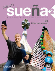 Nuevo Sue&ntilde;a 2 (B1). Libro del alumno (nueva edici&oacute;n)