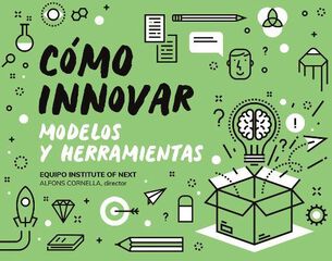 Como innovar. Modelos y herramientas
