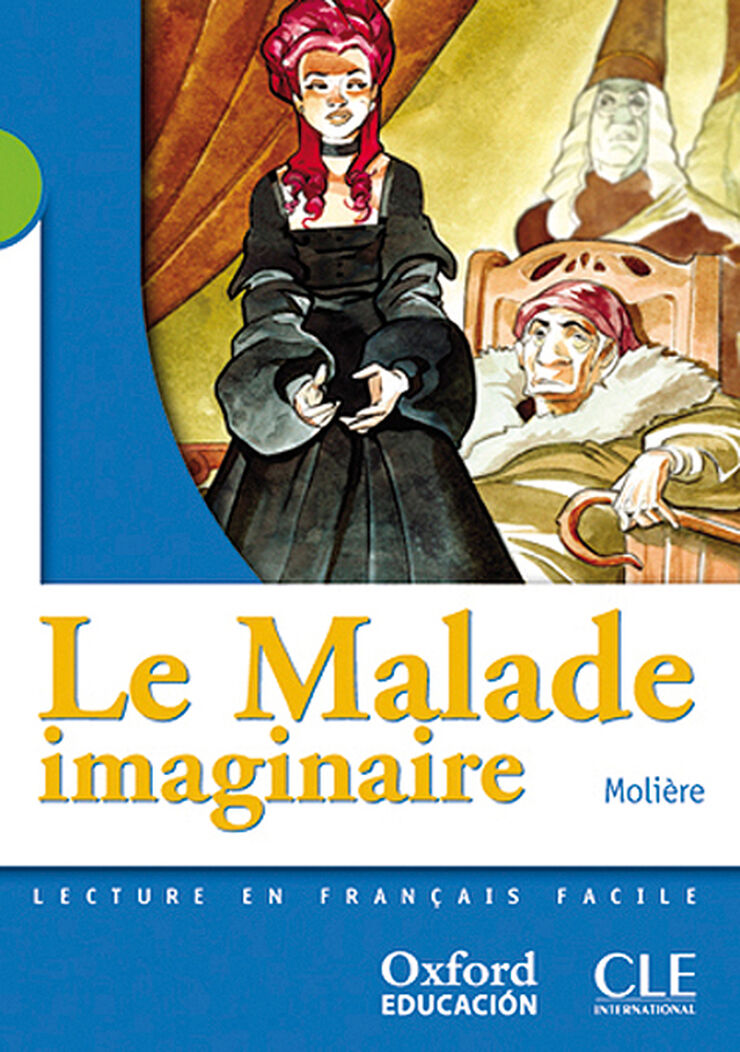 Le Malade Imaginaire Le Malade Imaginaire