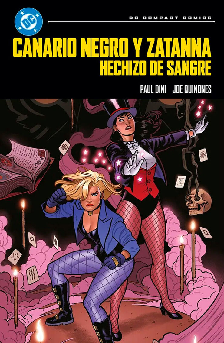 DC Compact. Canario Negro y Zatanna: Hechizo de sangre