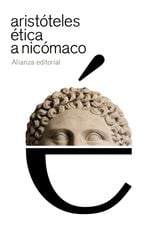 Ética a Nicómaco Ética a Nicómaco