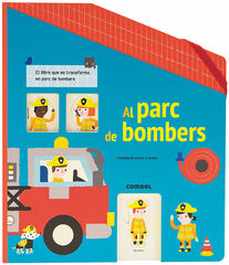 Al parc de bombers Al parc de bombers