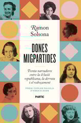 Dones migpartides Dones migpartides