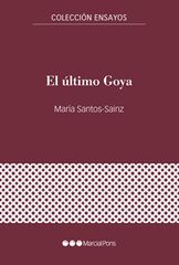 El último Goya El último Goya