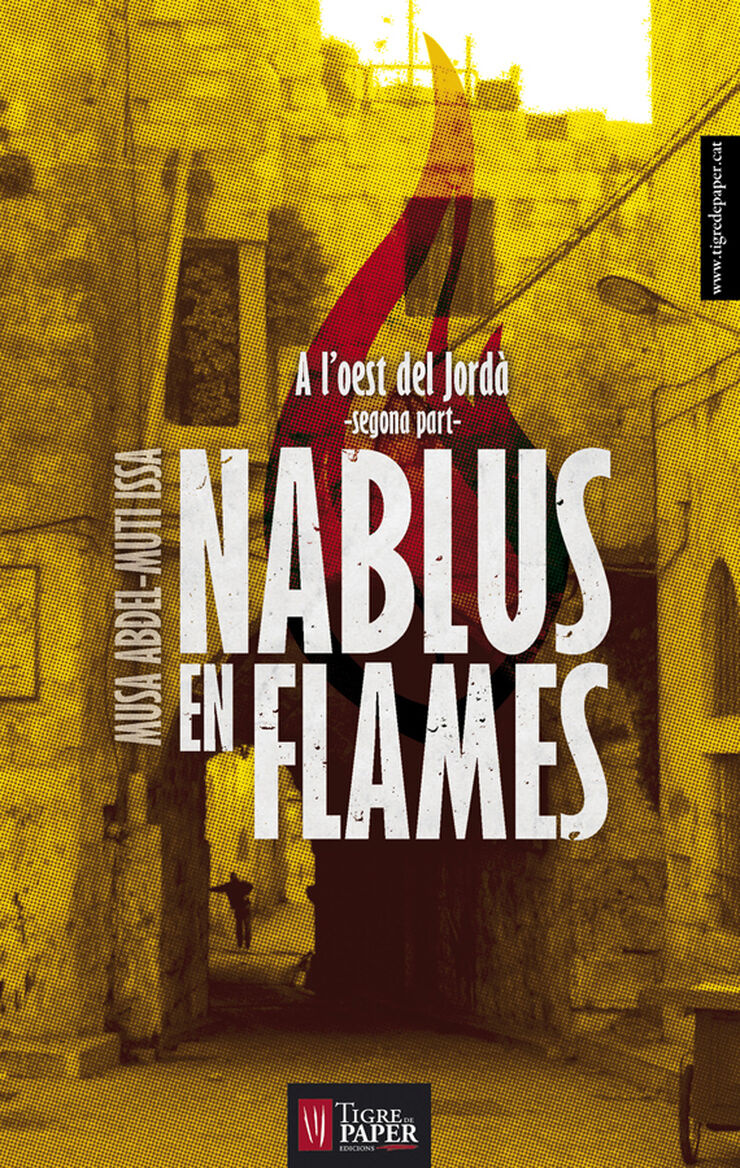 Nablus en flames: a l'oest del Jordà
