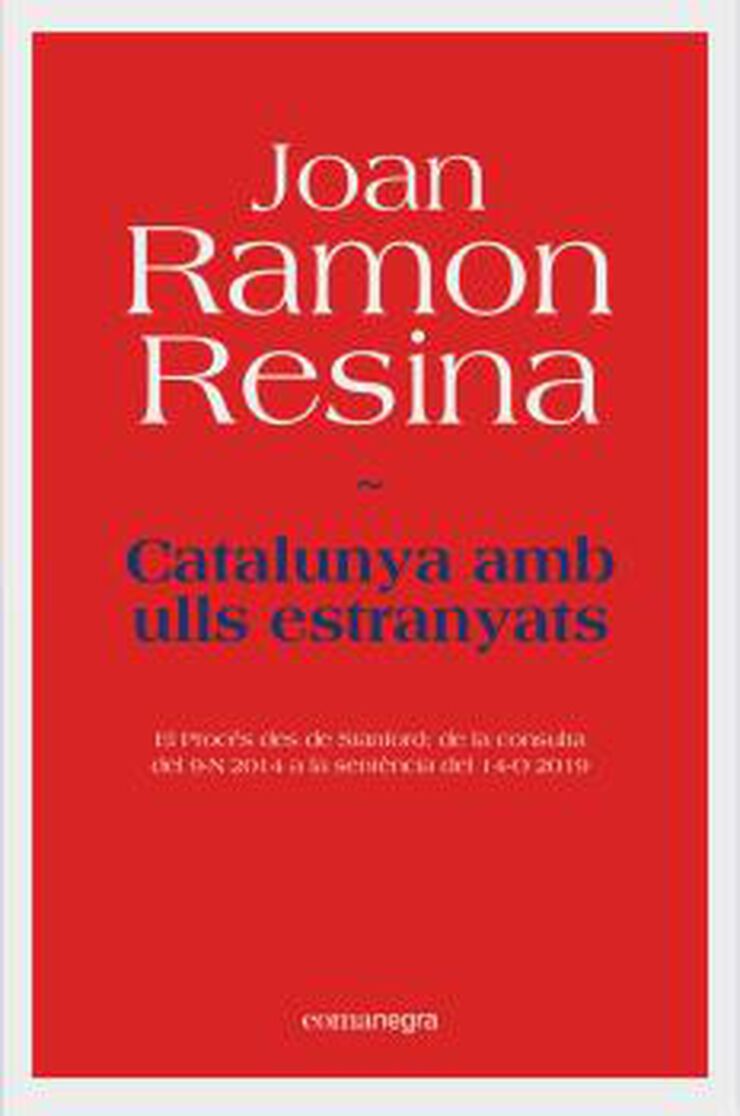 Catalunya amb ulls estranyats