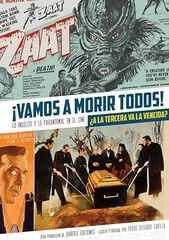 ¡Vamos a morir todos! ¡Vamos a morir todos!