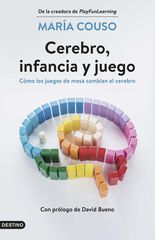 Cerebro, infancia y juego Cerebro, infancia y juego
