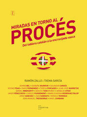 MIRADAS EN TORNO AL PROCÉS MIRADAS EN TORNO AL PROCÉS