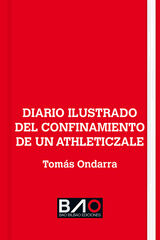 Diario ilustrado del confinamiento de un athleticzale Diario ilustrado del confinamiento de un athleticzale