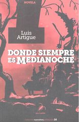 Donde siempre es medianoche