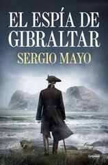 El esp&iacute;a de Gibraltar