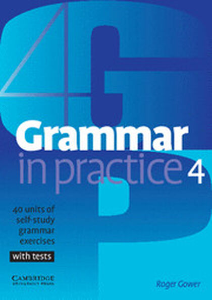 Grammar In Practice 4 Grammar In Practice 4