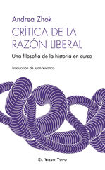 Crítica de la razón liberal Crítica de la razón liberal