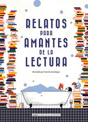 Relatos para amantes de la lectura Relatos para amantes de la lectura