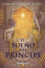 El sueño del príncipe El sueño del príncipe