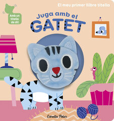 Juga amb el gatet. Llibre titella Juga amb el gatet. Llibre titella